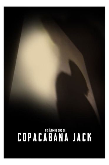 Os Últimos Dias de Copacabana Jack